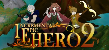 增量史诗英雄2 - Incremental Epic Hero 2 修改器