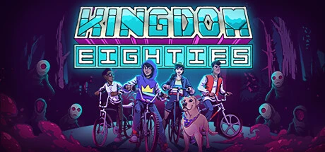 Kingdom Eighties / 王国:80年代 修改器