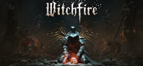 Witchfire / 巫火 修改器