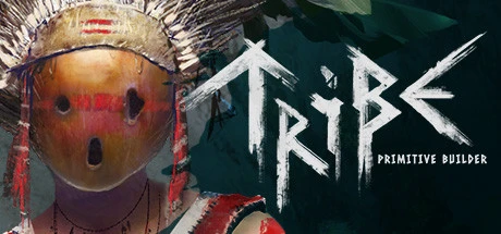 Tribe: Primitive Builder / 部落:原始建设者 修改器