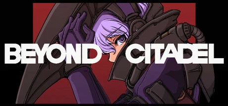 Beyond Citadel / 超越城堡修改器