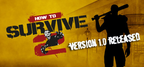 How to Survive 2 修改器
